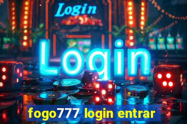 fogo777 login entrar